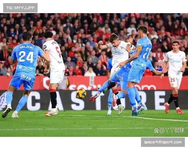 马略卡1-1战平塞维利亚,拿到关键一分但错失连胜 马略卡1-1战平塞维利亚,拿到关键一分但错失连胜